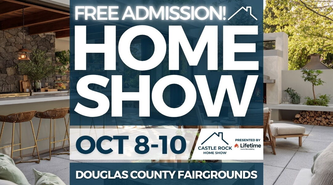FREE Castle Rock Home Show, October 2027