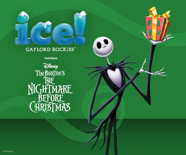 ice! featuring Disney “Tim Burton’s The Nightmare Before Christmas.”